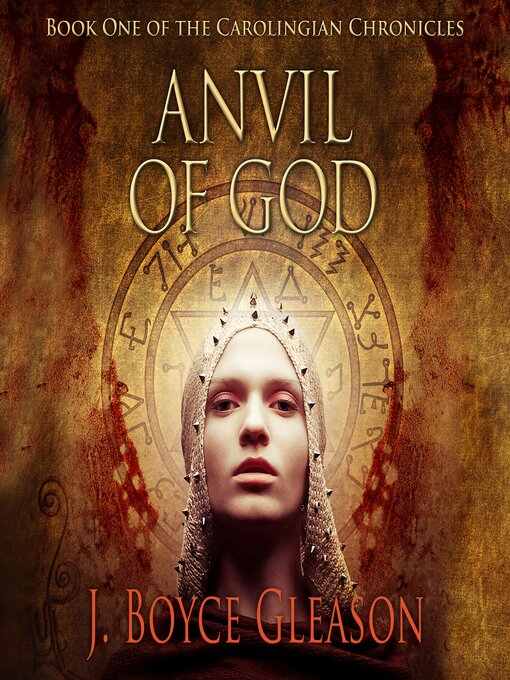 Title details for Anvil of God by J. Boyce Gleason - Wait list